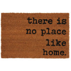 Paillasson en fibres de coco there is no place like home
